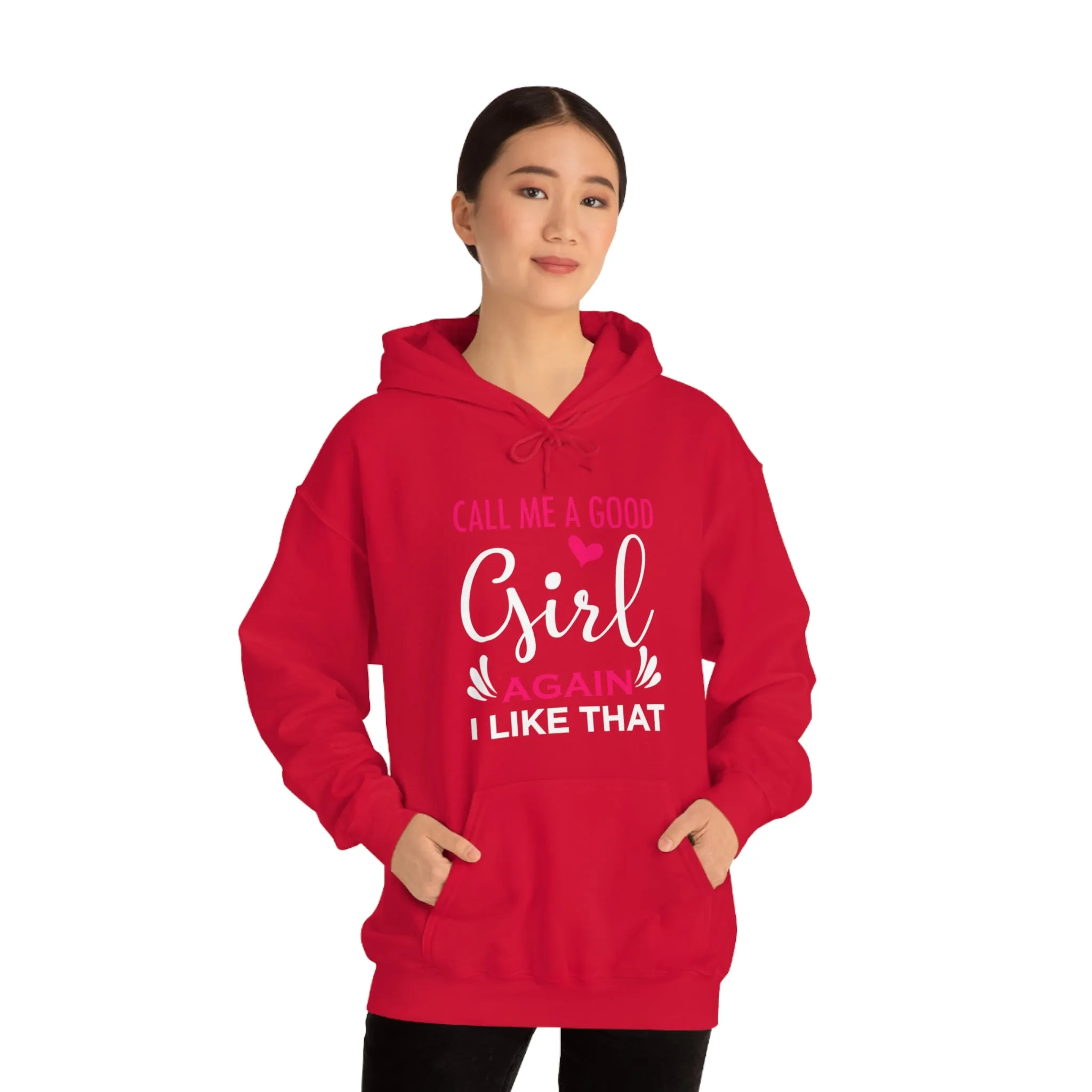 Call Me A Good Girl Again I Like That Unisex Heavy Blend™ Hooded Sweatshirt