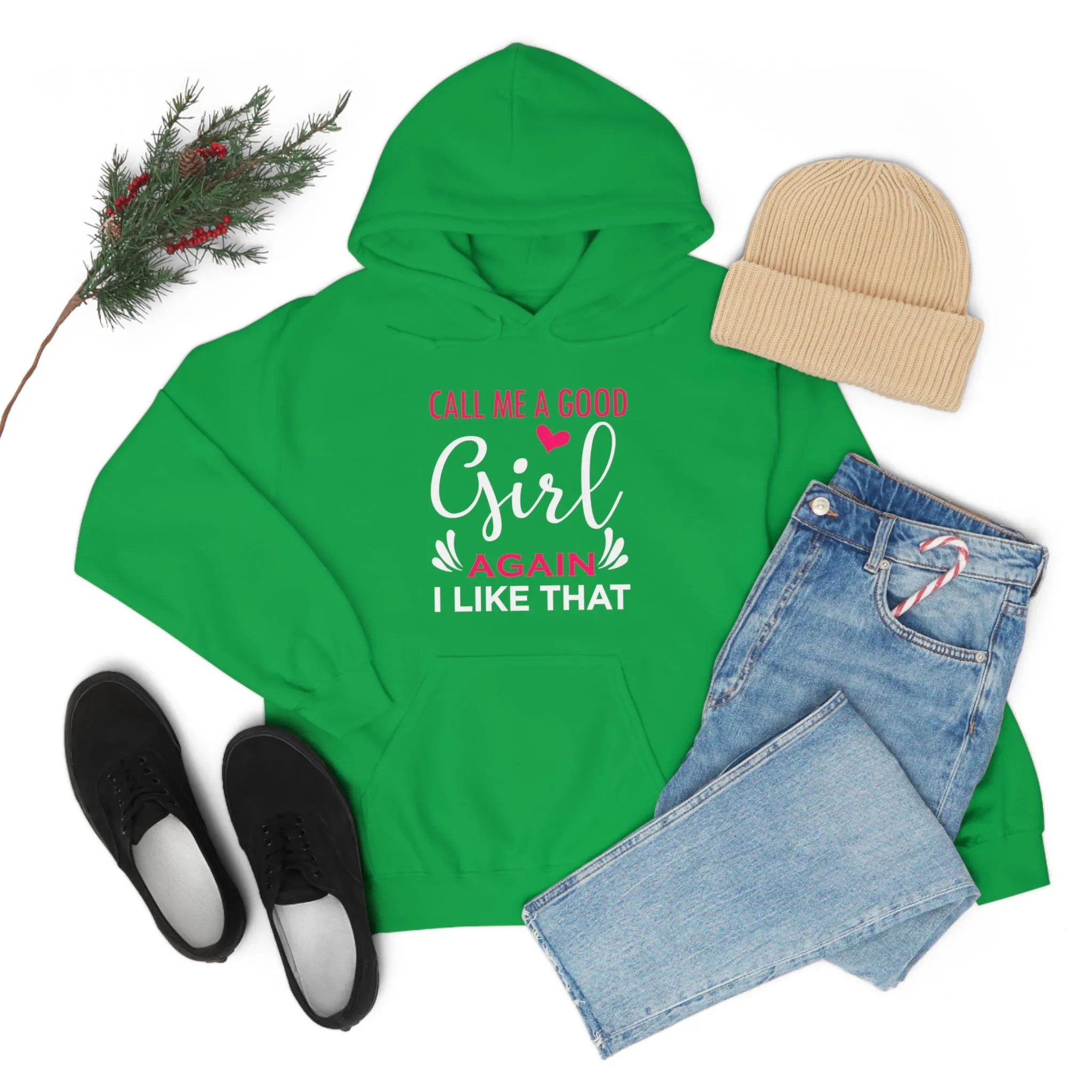 Call Me A Good Girl Again I Like That Unisex Heavy Blend™ Hooded Sweatshirt