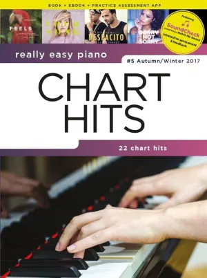 Really Easy Piano: Chart Hits Volume 5 Autumn/Winter 2017